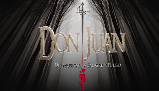 Don Juan, un Musical a Sangre y Fuego