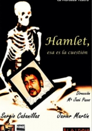 Hamlet, esa es la cuestión