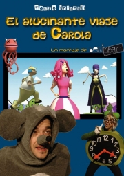 El alucinante viaje de Carola