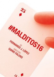 #Malditos16 (Escritos en la Escena)