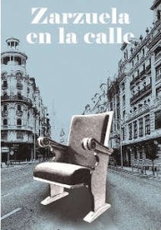 Zarzuela en la Calle